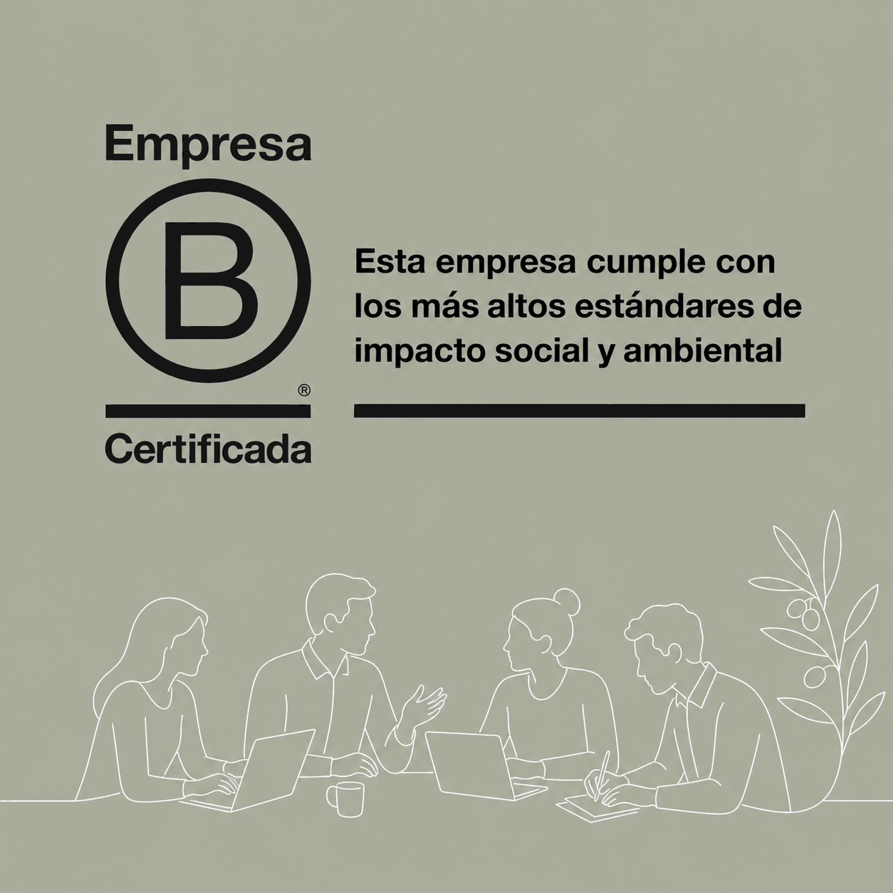 Sello B Corp con silueta de equipo colaborando como símbolo de responsabilidad social en una marca de AOVE